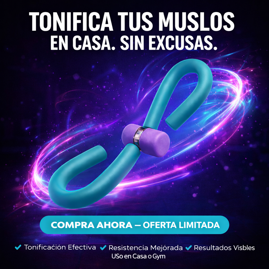ThighForce Pro™ – Entrenador de Muslos para Tonificación Efectiva, Mayor Resistencia y Resultados Visibles en Casa
